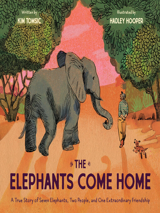 Title details for The Elephants Come Home by Kim Tomsic - Wait list